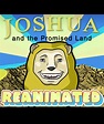 Joshua and the Promised Land: Reanimated (2021)