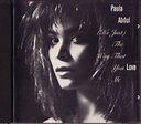 Paula Abdul - (It's Just) The Way That You Love Me (1988, CD) | Discogs