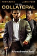 Image gallery for Collateral - FilmAffinity