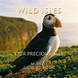 Wild Isles: Our Precious Isles - George Fenton