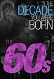The Decade You Were Born: 1960s - Movies on Google Play