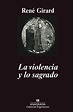 La violencia y lo sagrado - Girard, René - 978-84-339-0070-8 ...