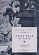Notre-Dame de Paris. Ediz. deluxe - Victor Hugo Libro - Libraccio.it