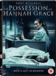 The Possession of Hannah Grace (2018)