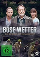 Böse Wetter - Das Geheimnis der Vergangenheit - Film 2016 - FILMSTARTS.de