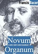 Read Novum Organum Online by Francis Bacon | Books