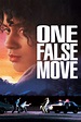 One False Move (1992) - Posters — The Movie Database (TMDB)