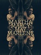 Martha Marcy May Marlene (2011) - IMDb