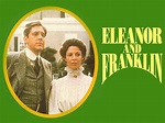 Eleanor and Franklin (1976) - Rotten Tomatoes