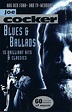 Joe Cocker - Blues & Ballads (1993, Cassette) | Discogs