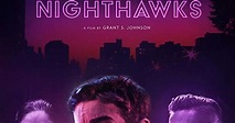 Ones We Missed: Nighthawks (2019) - Reviewed