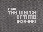 The March of Time · Indiana University Libraries Moving Image Archive