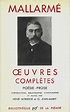 Œuvres complètes by Stéphane Mallarmé | LibraryThing