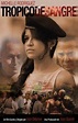 Tropico de Sangre - Film (2010) - SensCritique