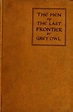 The men of the last frontier by Grey Owl | Open Library