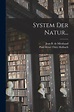 System der Natur... by Paul Henri Thiry Holbach (baron d'), Paperback ...