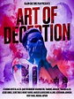 Art of Deception (película 2018) - Tráiler. resumen, reparto y dónde ...