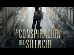 La conspiración del silencio [2014] (Trailer) - YouTube