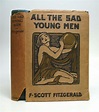 All The Sad Young Men by FITZGERALD, F. Scott: fine hardcover (1926 ...