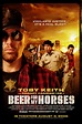 Beer for My Horses (2008) Poster #1 - Trailer Addict
