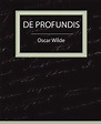 de Profundis - Oscar Wilde by Oscar Wilde (English) Paperback Book Free ...