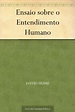 Ensaio sobre o Entendimento Humano - eBook, Resumo, Ler Online e PDF ...