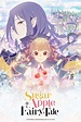 Sugar Apple Fairy Tale en Español - Crunchyroll