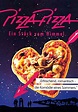Pizza Pizza - Ein Stück vom Himmel - Stream: Online