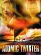 Wer streamt Atomic Twister - Sturm des Untergangs?