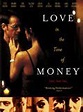 Love in the Time of Money - Película 2002 - SensaCine.com
