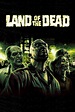 Land of the Dead (2005) — The Movie Database (TMDB)
