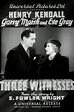 ‎Three Witnesses (1935) directed by Leslie S. Hiscott • Reviews, film ...