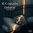 "El Corazón Delator" de Edgar Allan Poe - Cuentos y Relatos - Podcast ...