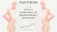 Otto V, Margrave of Brandenburg-Salzwedel Biography | Pantheon