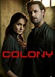 Colony (série) : Saisons, Episodes, Acteurs, Actualités