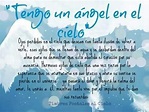 Tengo un angel en el cielo | Frases inspiradoras, Frases cielo, Angeles ...