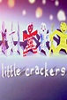 Little Crackers | TVmaze