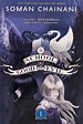 The School for Good and Evil - Volume 1 - Soman Chainani