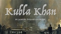 Kubla Khan by Samuel Taylor Coleridge (Audio Poem) - YouTube
