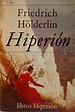 La antigua Biblos: Hiperión - Friedrich Hölderlin