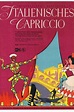 ‎Italienisches Capriccio (1961) directed by Glauco Pellegrini • Film ...