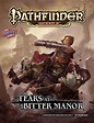 Pathfinder Module: Tears at Bitter Manor this January | Through Gamer ...