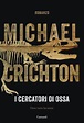 I cercatori di ossa di Michael Crichton - New Entry Magazine