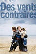 Des vents contraires (Film - 2011)