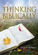 Review of Thinking Biblically by John W. Robbins – Douglas Douma