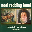 Musicology: Noel Redding Band - Clonakilty Cowboys, Blowin' 1975-76