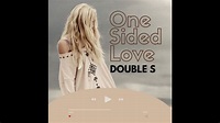 SS - One Sided Love (Un Amor Unilateral) - YouTube