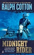 Midnight Rider by Ralph Cotton - Penguin Books Australia