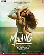 Malang Movie Netflix | Cast | Story | Trailer | Review Karo