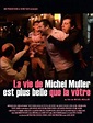 La Vie de Michel Muller est plus belle que la vôtre de Michel Muller ...